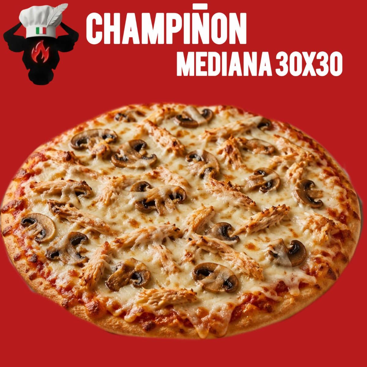 PIZZA MEDIANA 30X30 CHAMPIÑON