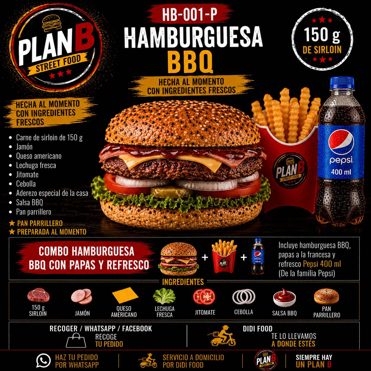 Americana BBQ con Papas y Refresco PEPSI