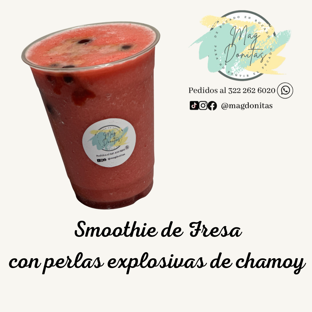 Smoothie de Fresa con Perlas Explosivas de Chamoy