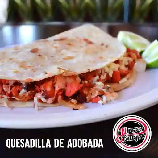 Quesadilla de Adobada