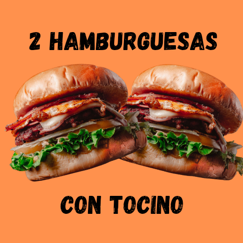 2 Hamburguesas con Tocino