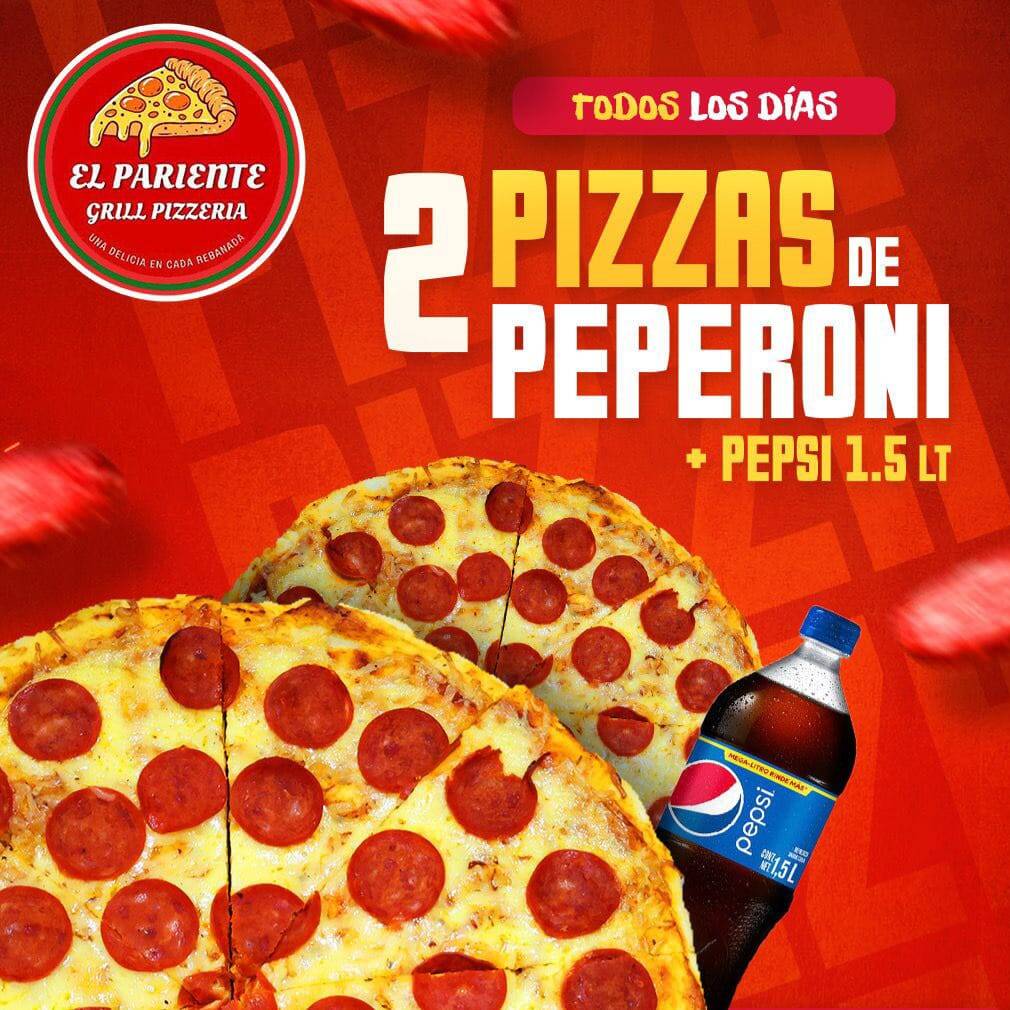 2 PIZZAS DE PEPPERONI MAS 1 REFERSCO DE 1.5 LT