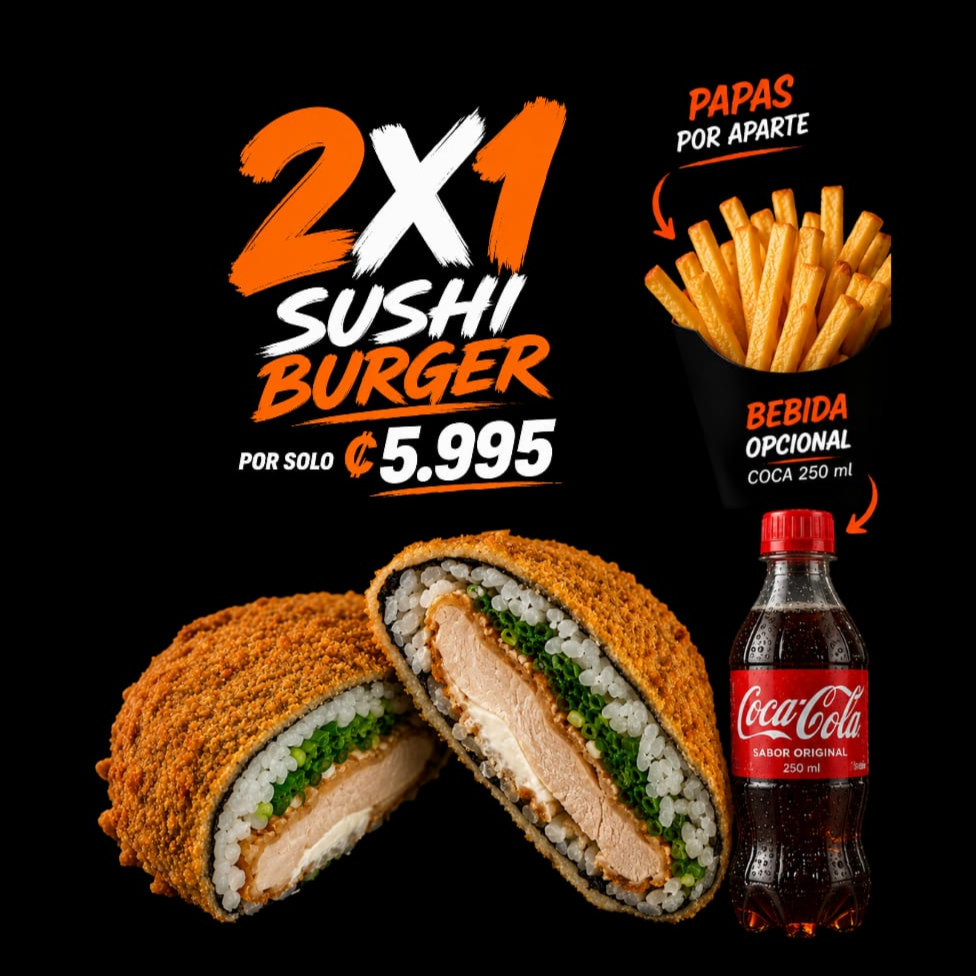 2x1 Sushi Burger Empanizadas más Salsa Dulces