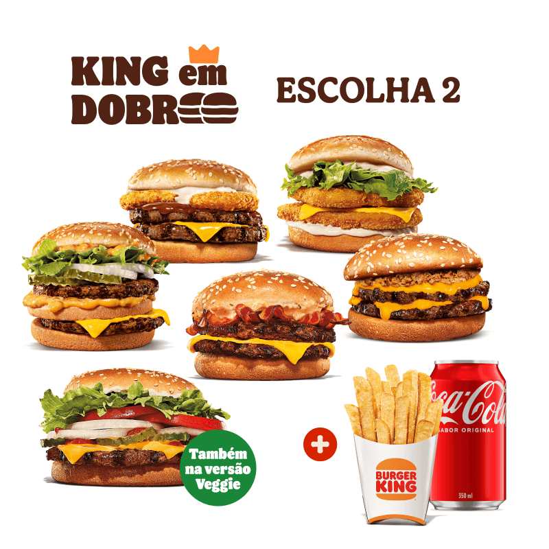 Escolha dois sanduíches entre: Whopper, Big King, Rodeio Dp, Cheeseburger Dp, Cheddar Dp, Chicken Dp, e Stacker Duplo. + 1 Acompanhamento + 1 Bebida.