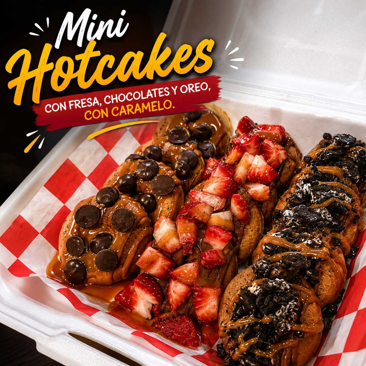 MiniHotcakes con Choc, OREO, Fresas con Caramelo