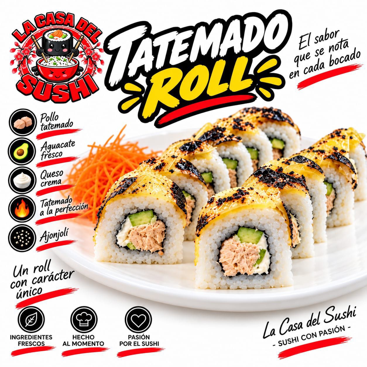Tatemado Roll