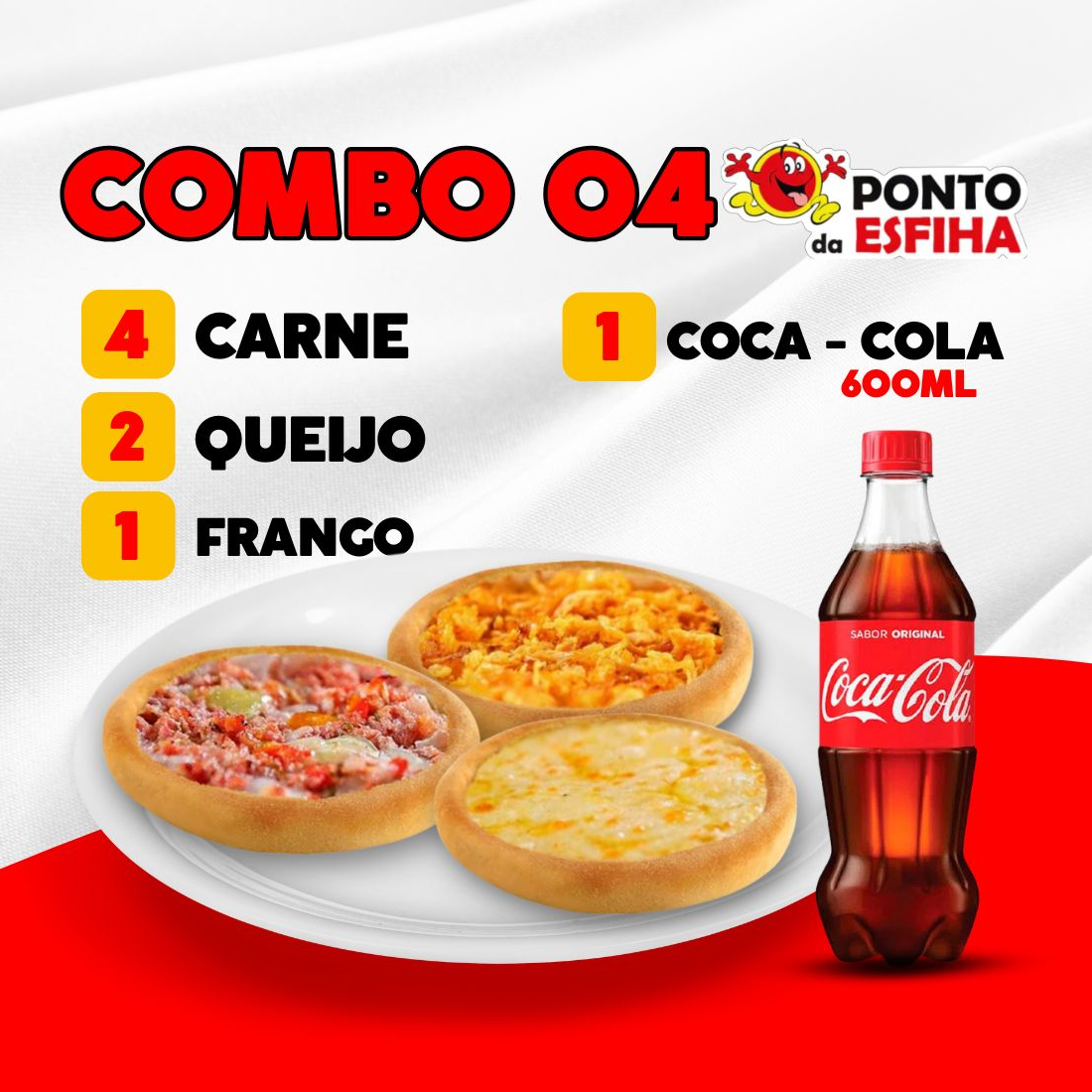 4 esfihas de carne + 2 esfihas de queijo + + 2 esfihas de calabresa + 2 esfihas de frango + 1 coca cola 600ml
