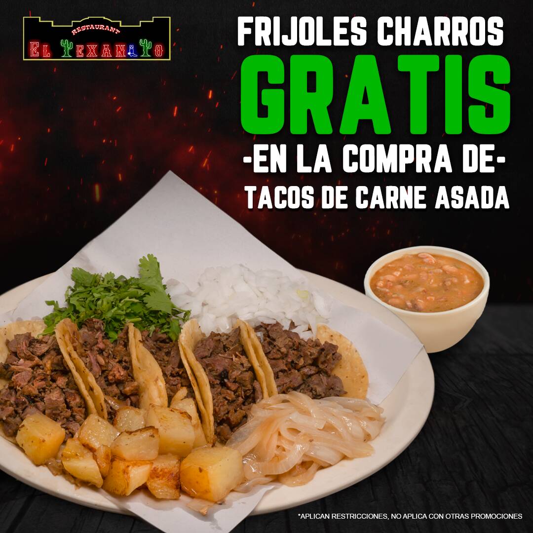 Promo-Tacos de Carne Asada+Frijoles Charros Gratis