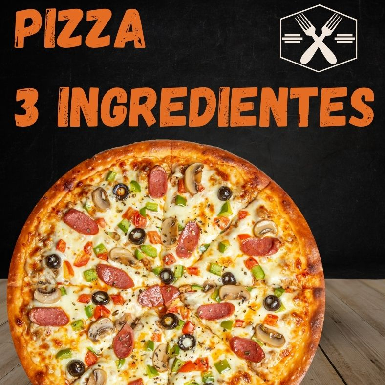 Pizza 3 ingredientes