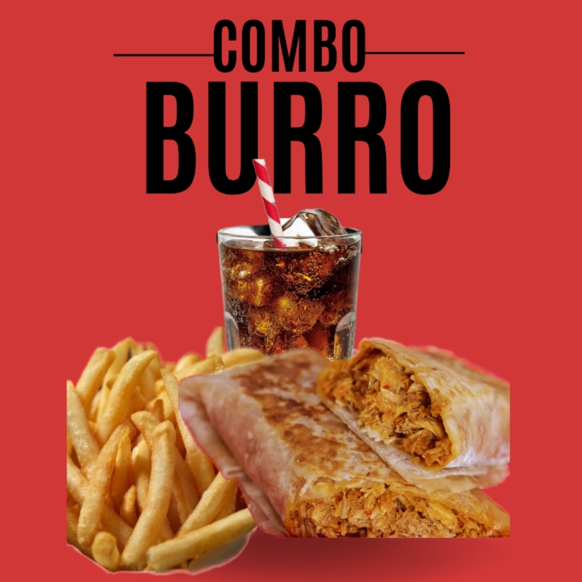 Combo Burro 🌯 🍟 🥤