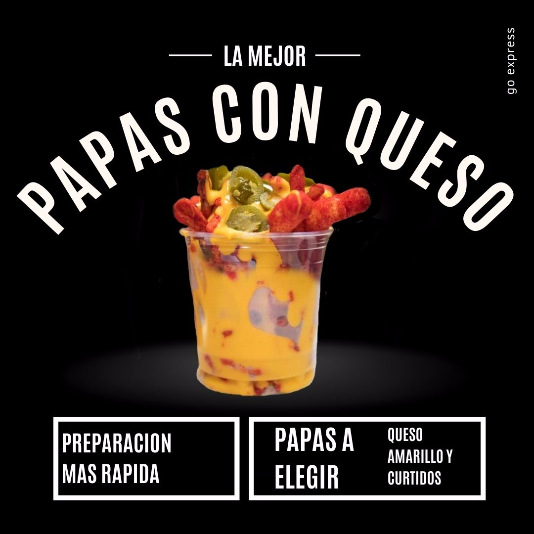 Papas con Queso.