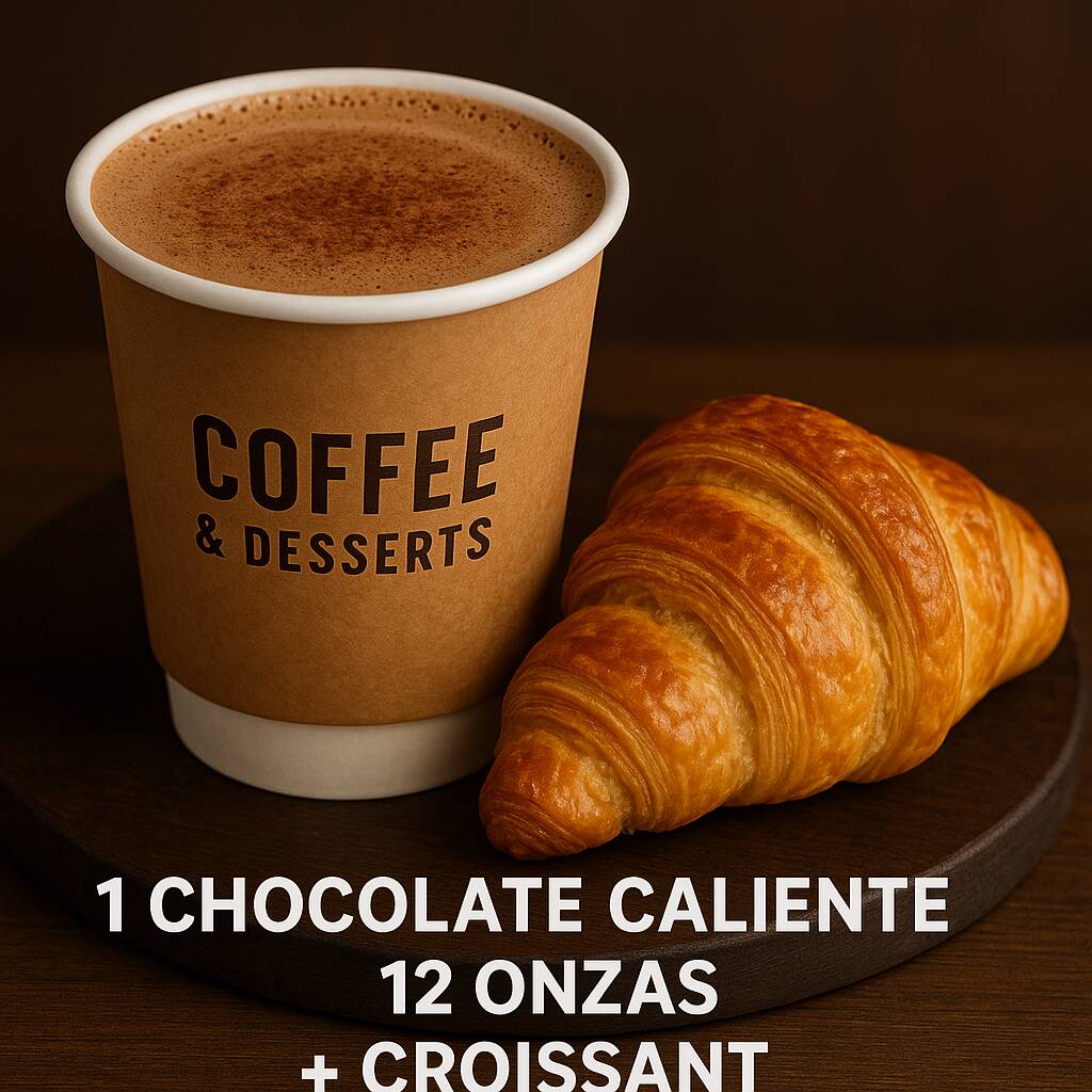 Chocolate Caliente 12 Onzas + Croassant