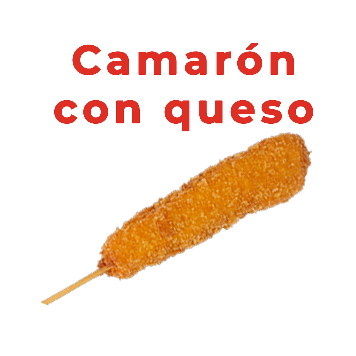 Kushi de Camaron con Queso