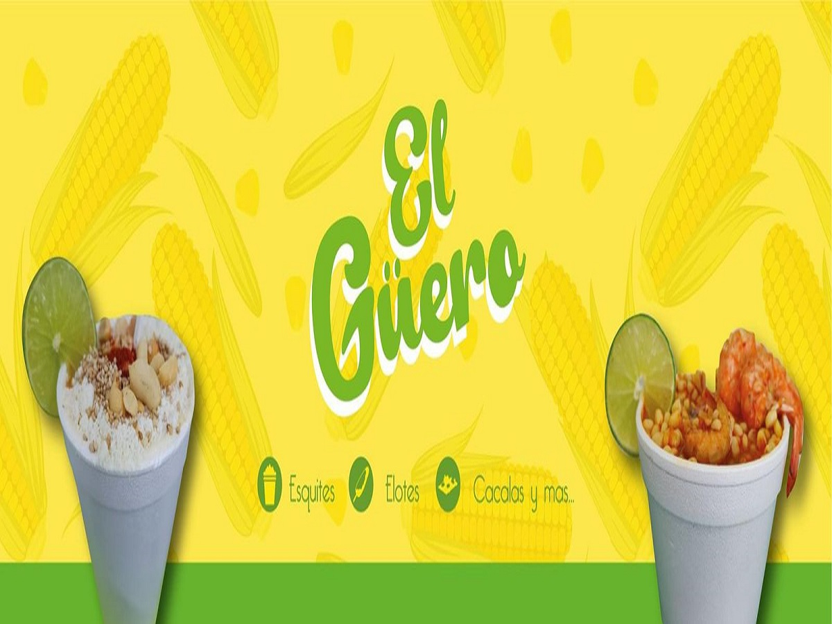 Elotes y Esquites el Güero