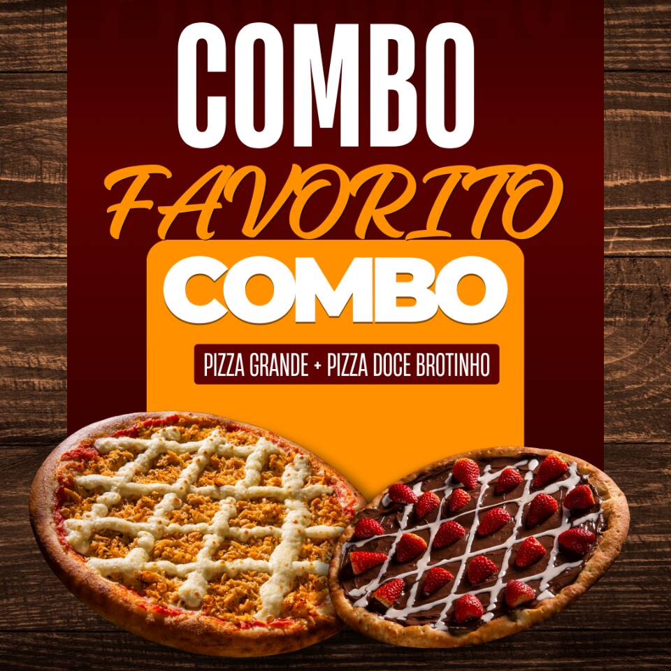 1 Pizza Grande ( 8 Fatias ) + 1 Broto Doce ( 4 Fatias )