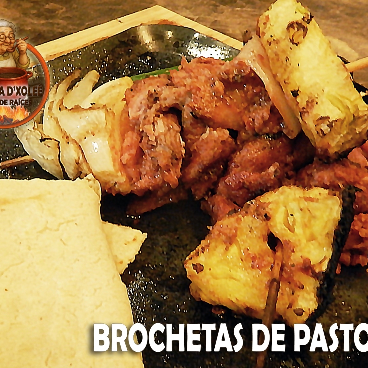 Brochetas de Pastor