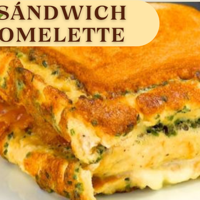 SÁNDWICH OMELETTE