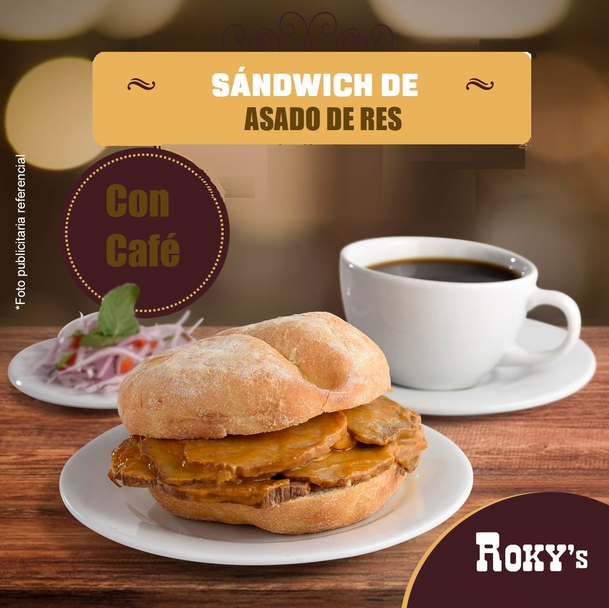 SANDWICH ASADO DE RES CON CAFE
