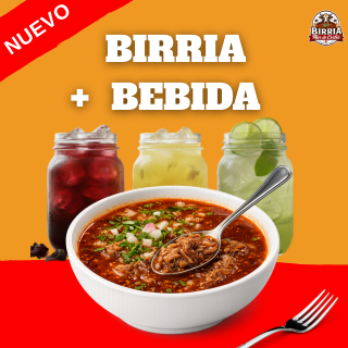 Birria + Bebida