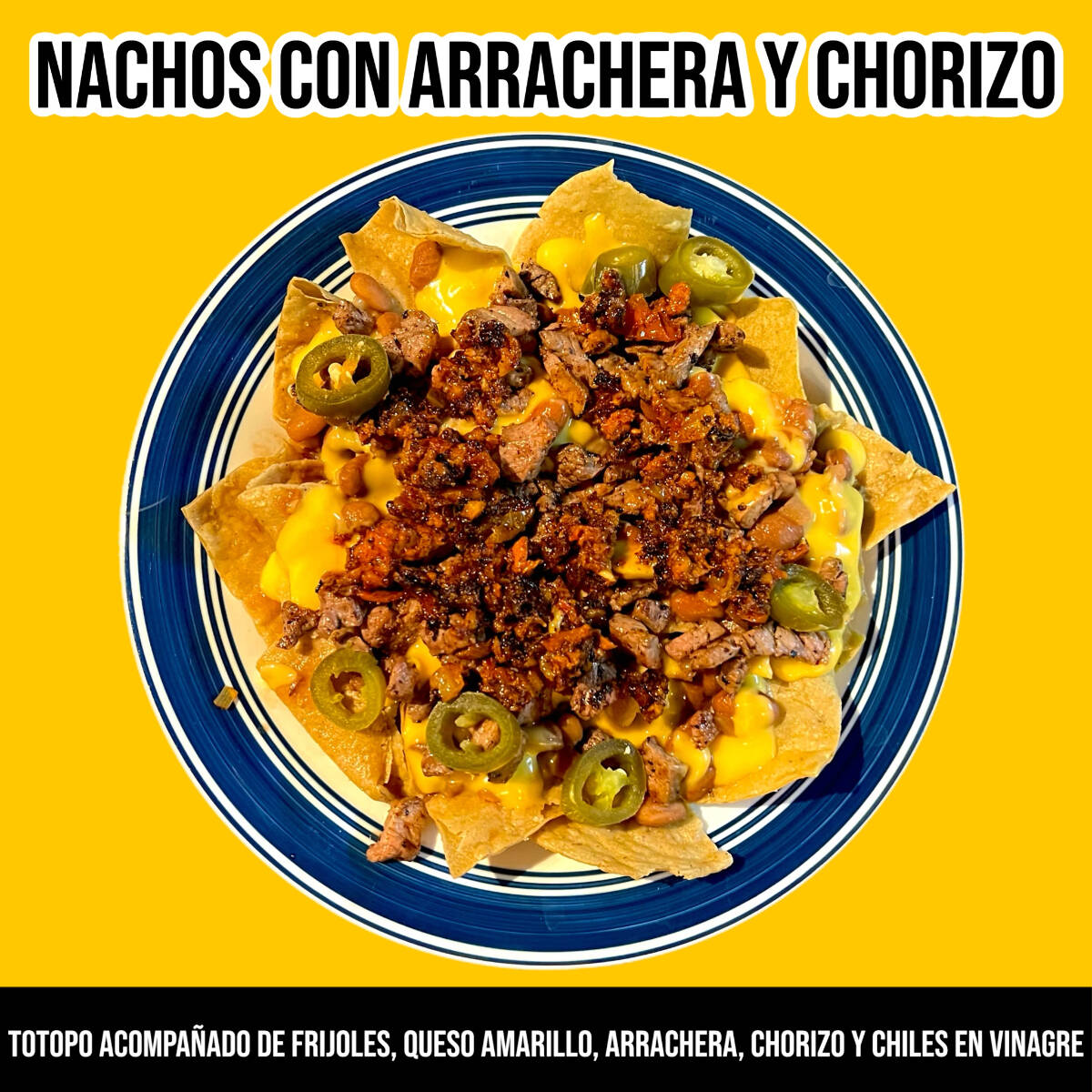 NACHOS CON ARRACHERA Y CHORIZO