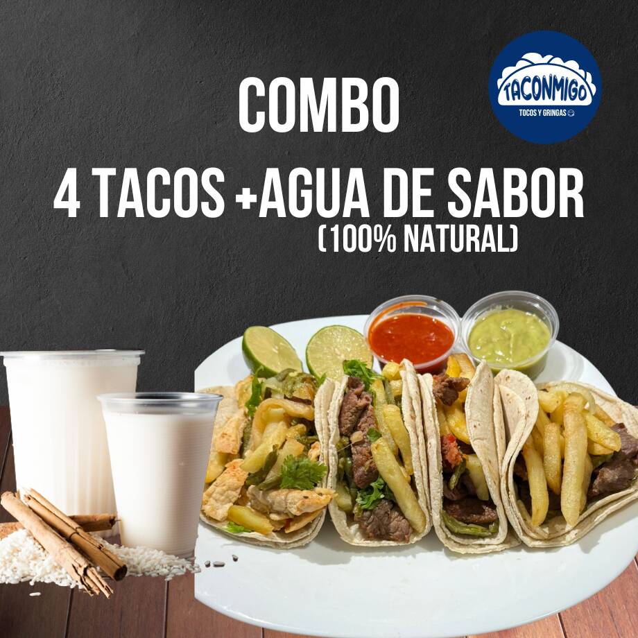COMBO 4 TACOS MAS AGUA DE SABOR NATURAL