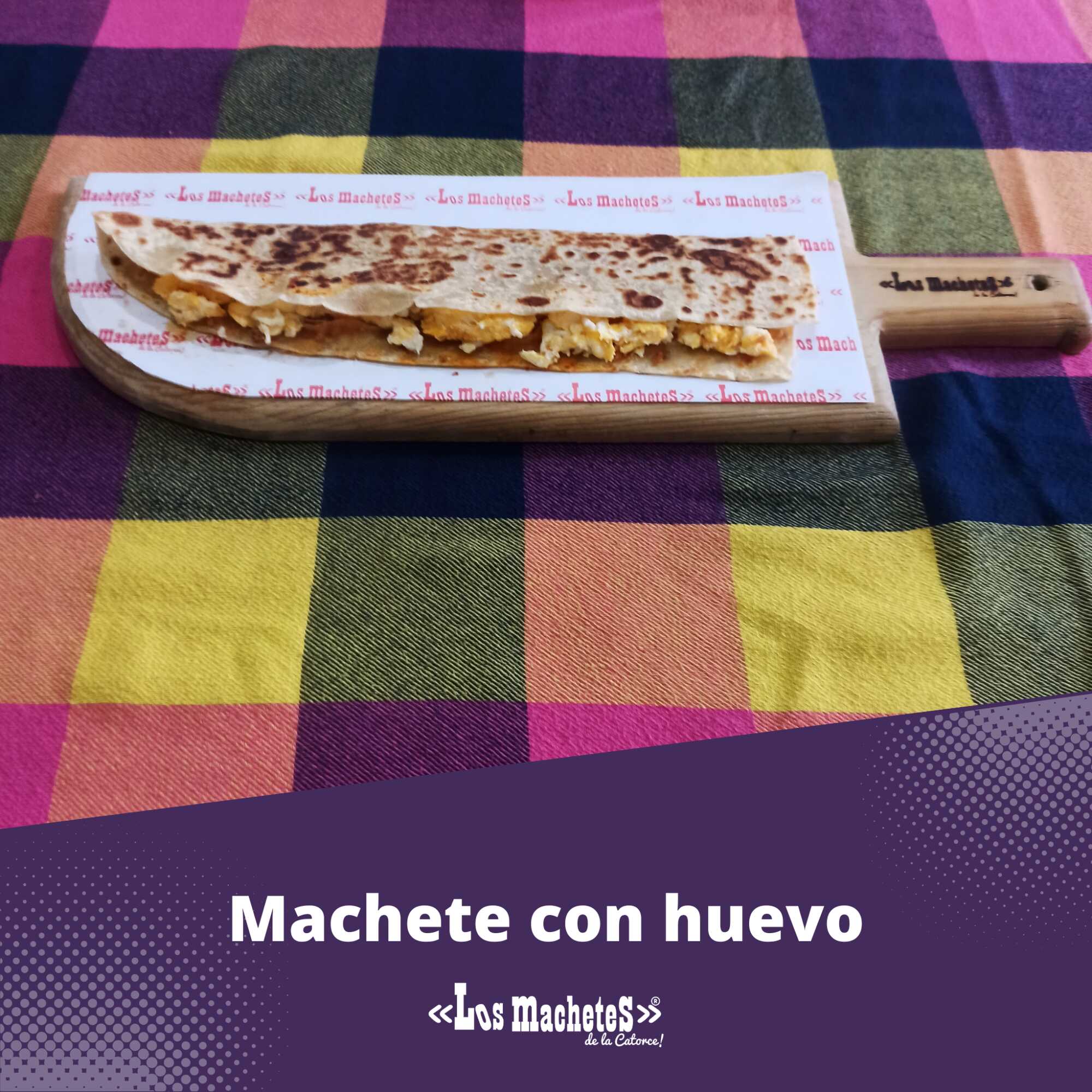 Machete con Huevo
