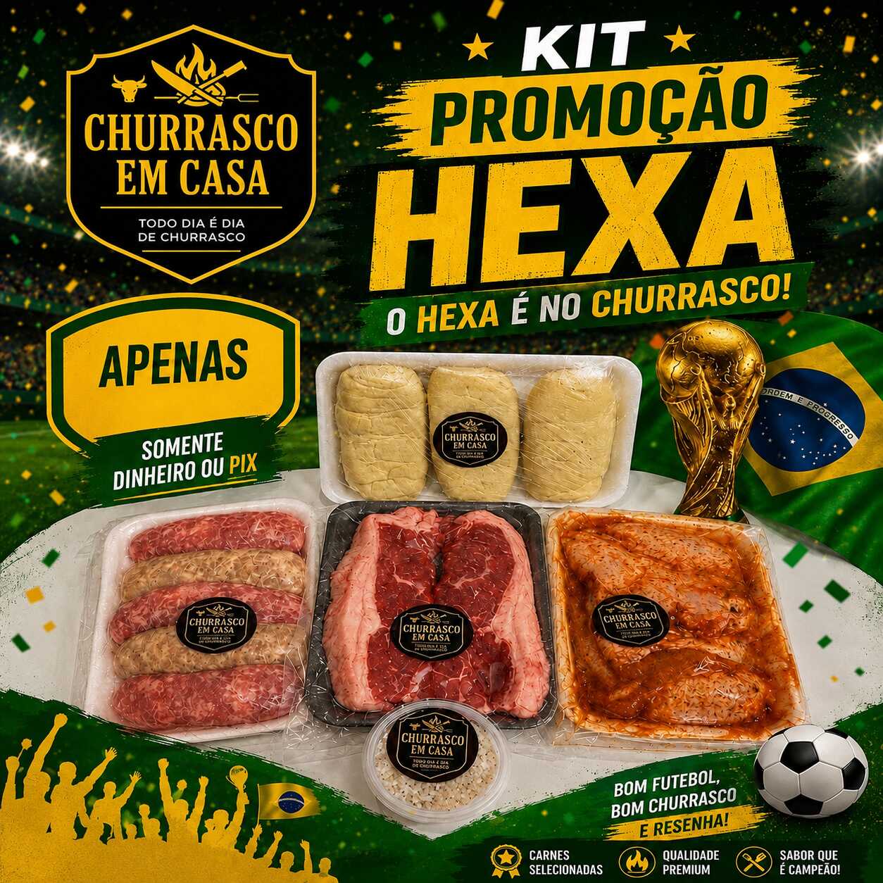 500g Contra Filé, 500g linguiça Toscana, 500g Asa Gourmet, 1 PCT pão de alho e sal grosso.
