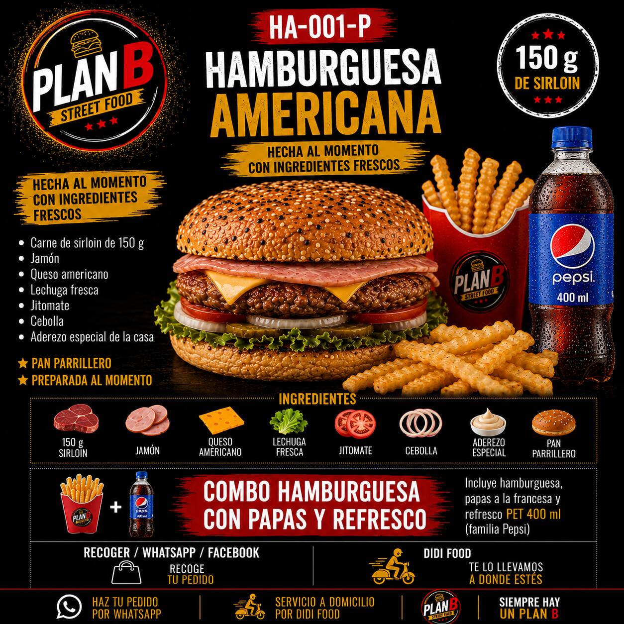 Americana de Sirloin con Papas y Refresco PEPSI