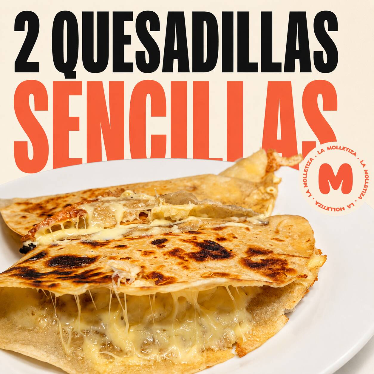 2 QUESADILLAS