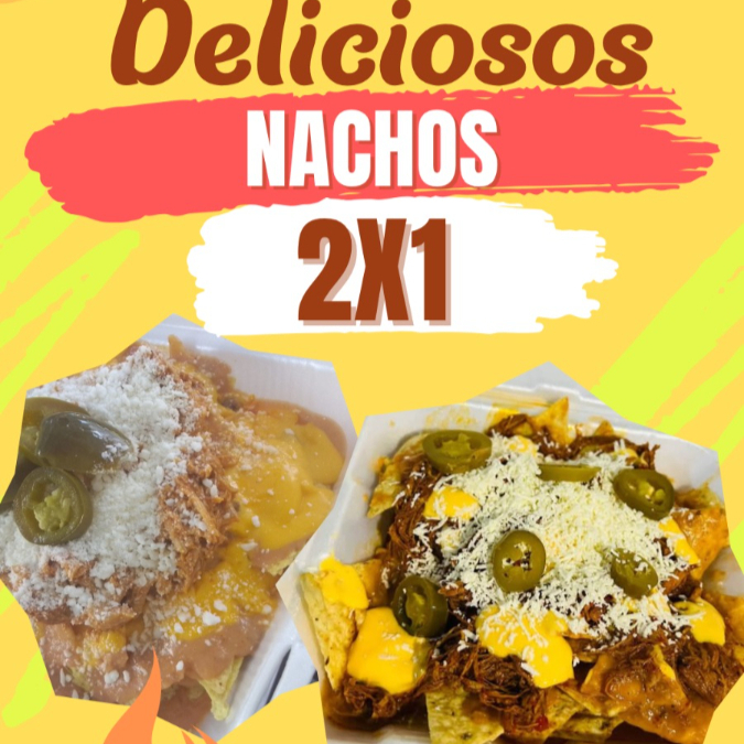 NACHOS AL 2X1 POR GRAN DIA DEL PADRE PIDE TU PROMO