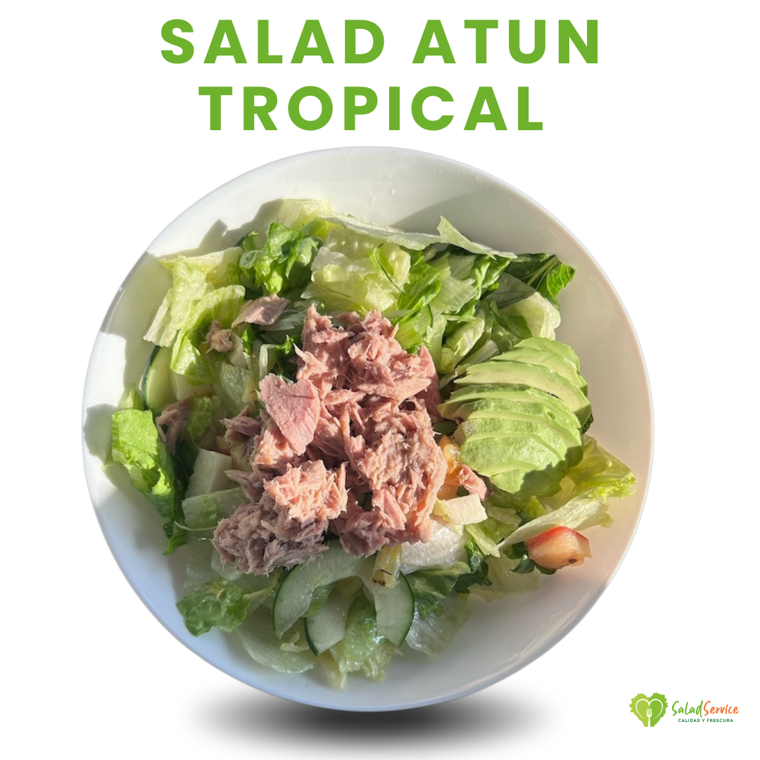 Ensaladad ATÚN TROPICAL ¡NUEVO!