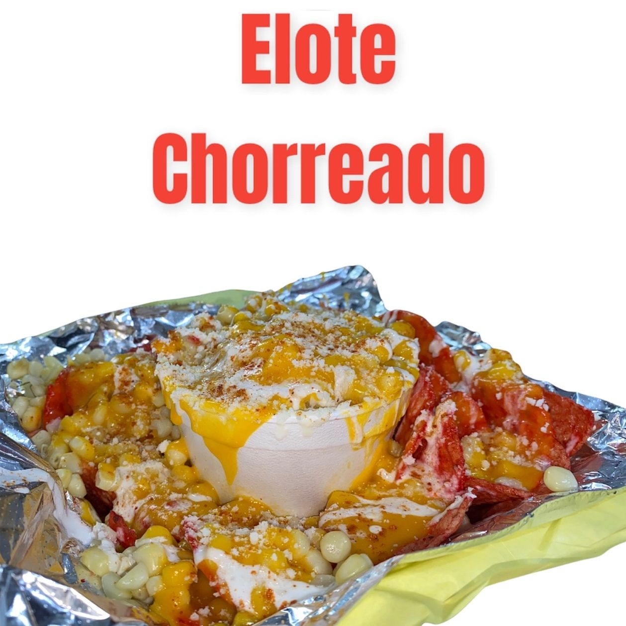 Elote Chorreado