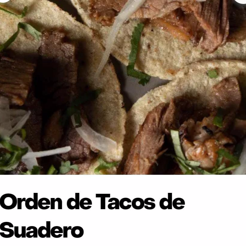 Orden de Tacos al Suadero