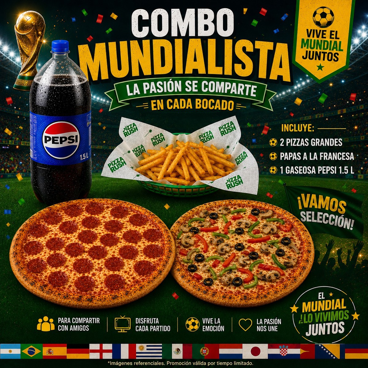 ¡ COMBO MUNDIALISTA !
