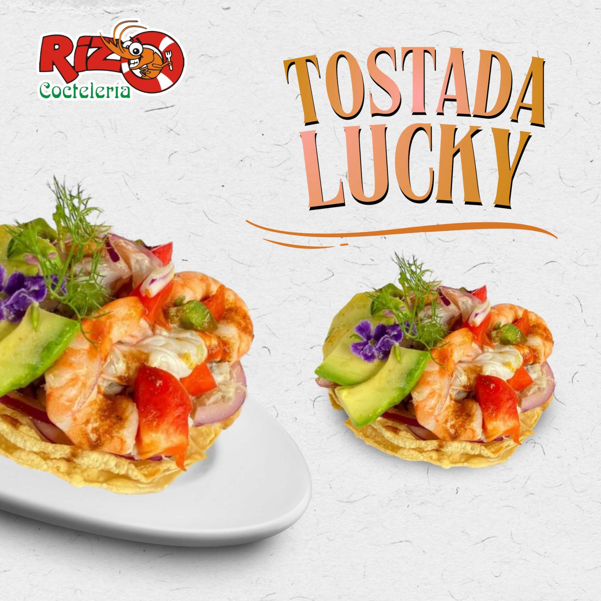 Tostada Lucky