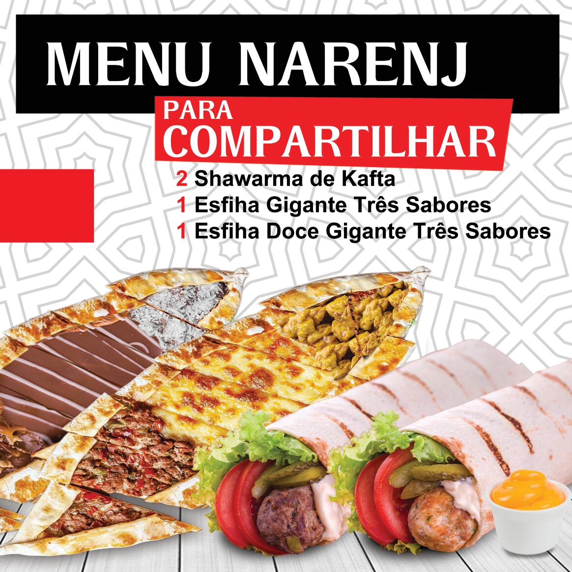 2 Shawarma árabe a sua escolha + 1 Esfiha Gigante Três Sabores + 1 Esfiha Doce Gigante Dois Sabores Menu festival