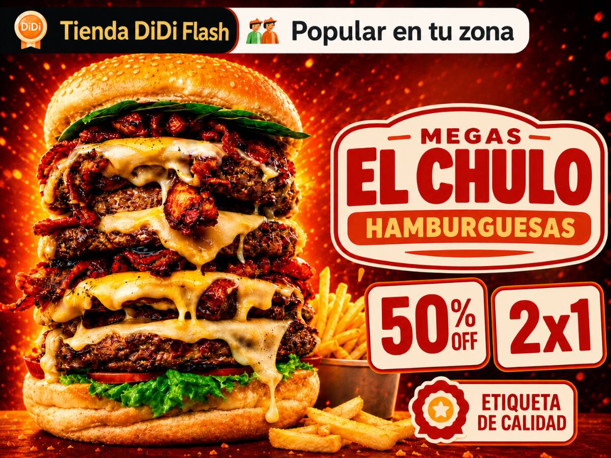 Mega Hamburguesas El Chulo