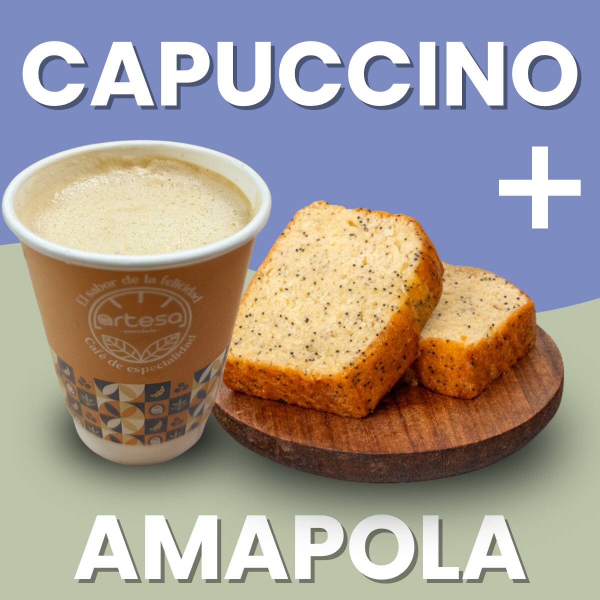 Capuchino Grande + Amapola