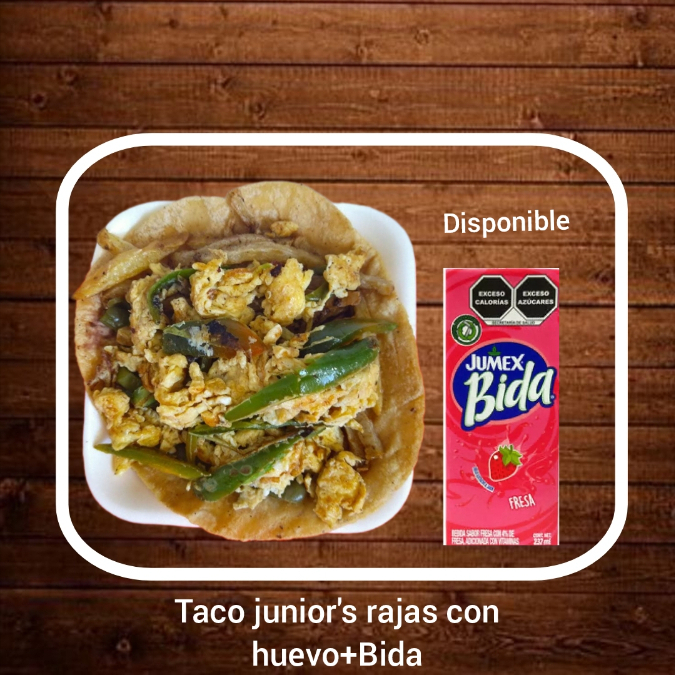 Taco junior's+jugó Bida Disponible