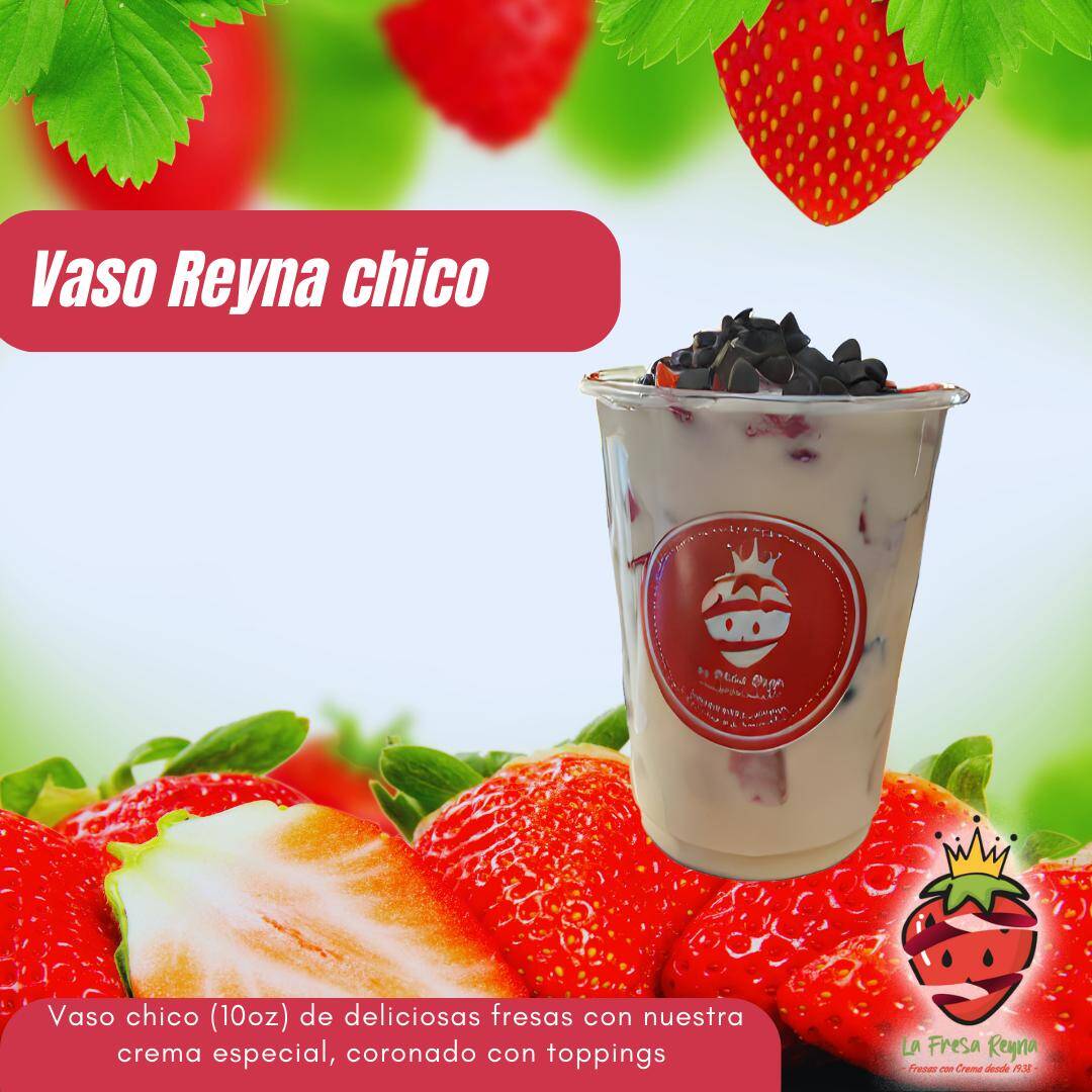 Fresa Reyna Chico (10oz)