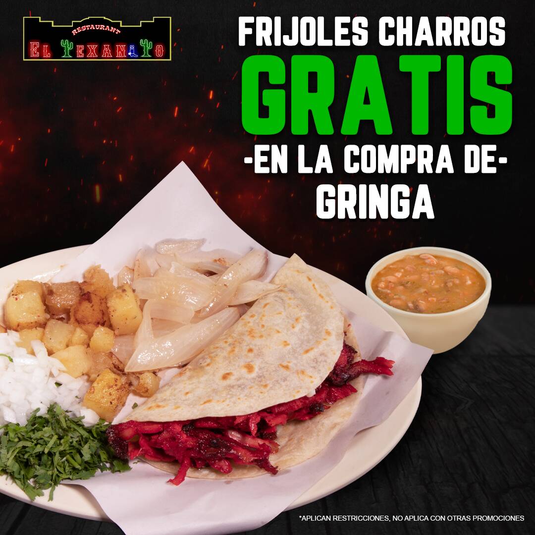 Promo - Gringa + Frijoles Charros Gratis