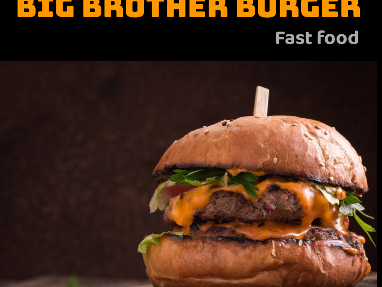 BIG BROTHER BURGER