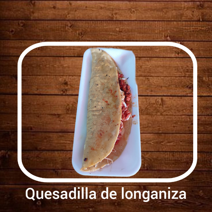 QUESADILLA DE LONGANIZA JUNIOR'S