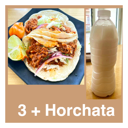 3 TACOS DE POLLO MAS HORCHATA