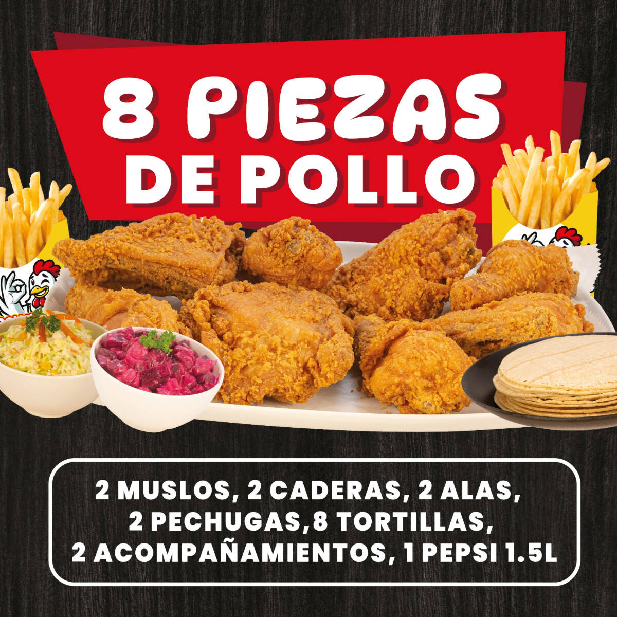 8 Pz + 2 acompañamientos + 1 pepsi 1.5 litros