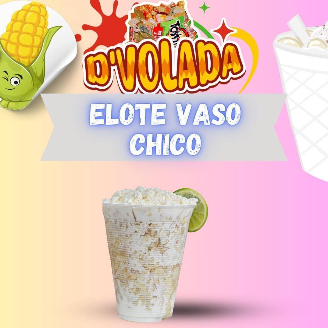 VASO DE ELOTE  CON CREMA Y QUESO CHICO