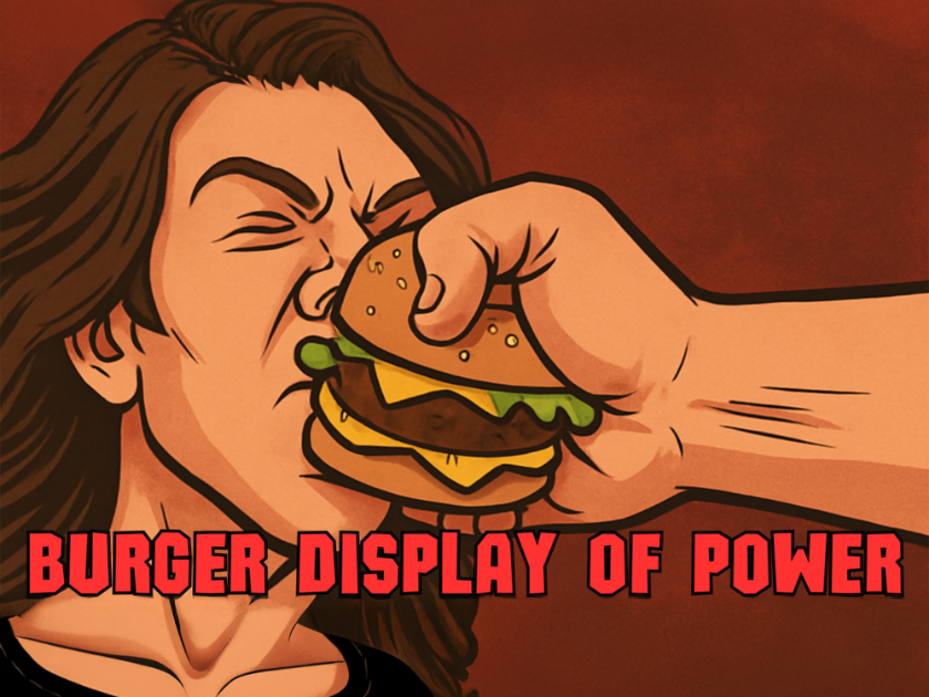 Burger display of power
