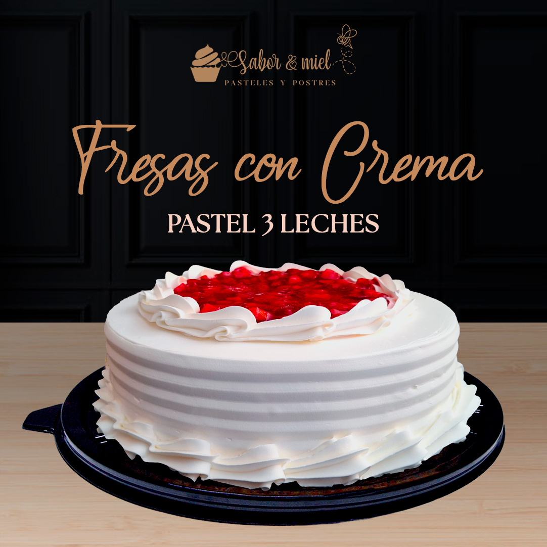 Pastel 3 Leches de Fresas Con Crema
