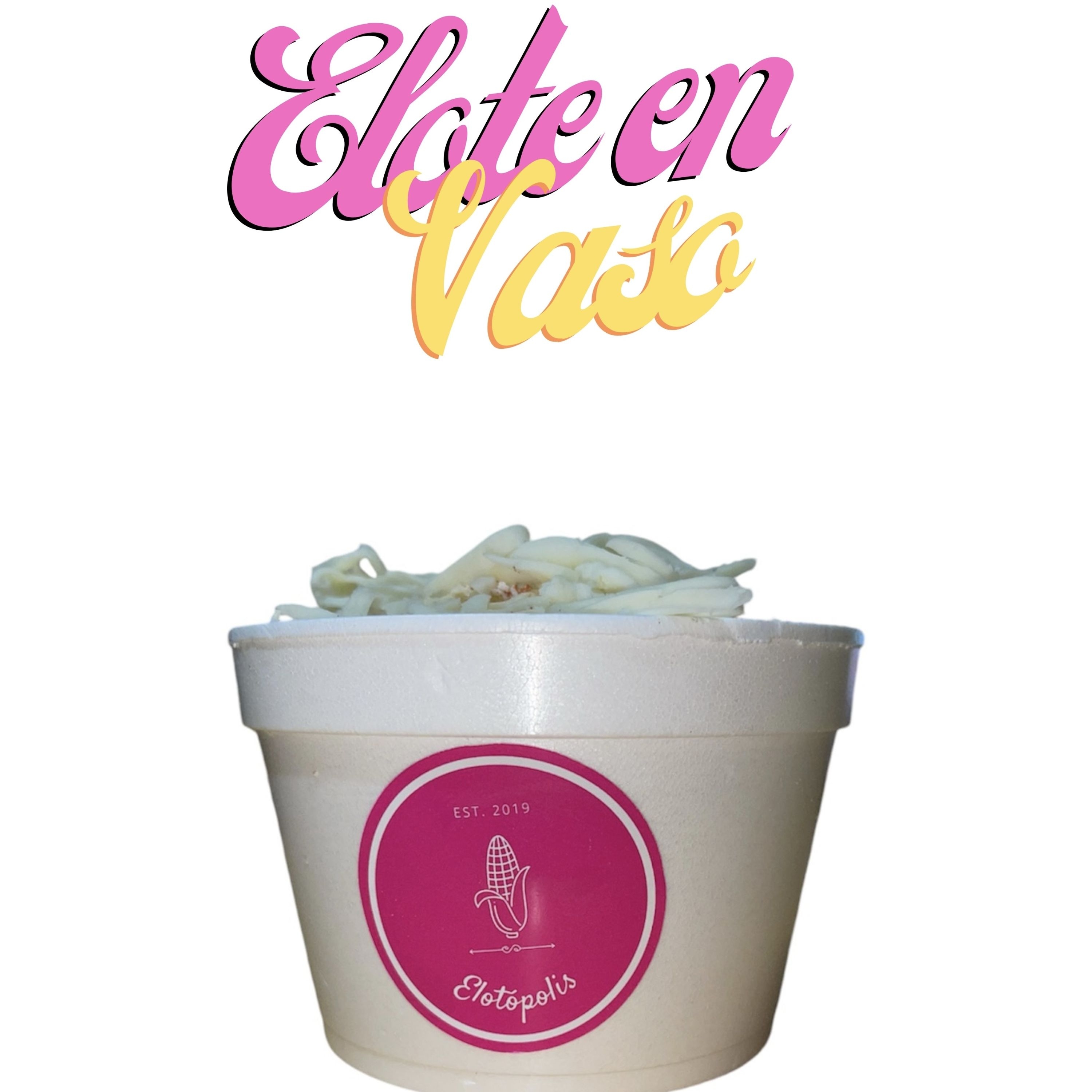 Elote en Vaso Grande