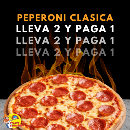 Lleva 2 y Paga 1 Pizza Pepperoni Clásica Familiar